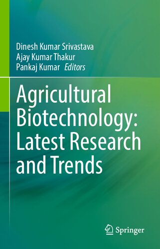 Agricultural Biotechnology: Latest Research and Trends
