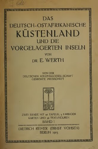 Das deutsch-ostafrikanische Küstenland und die vorgelagerten Inseln