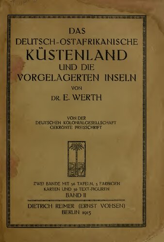 Das deutsch-ostafrikanische Küstenland und die vorgelagerten Inseln
