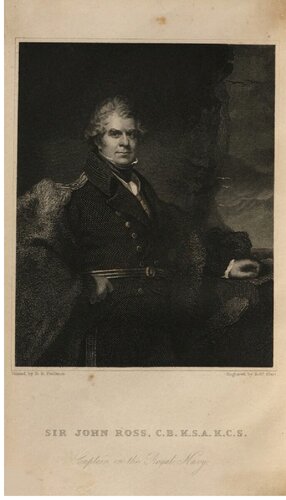 Captain Sir John Ross zweite Entdeckungsreise nach den Gegenden des Nordpols 1829-1833