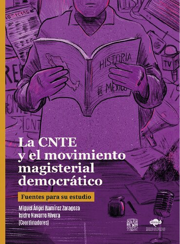 La CNTE y el movimiento magisterial democrático: fuentes para su estudio