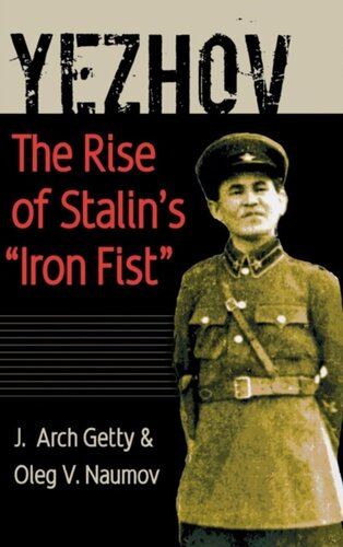 Yezhov : The Rise of Stalin's 