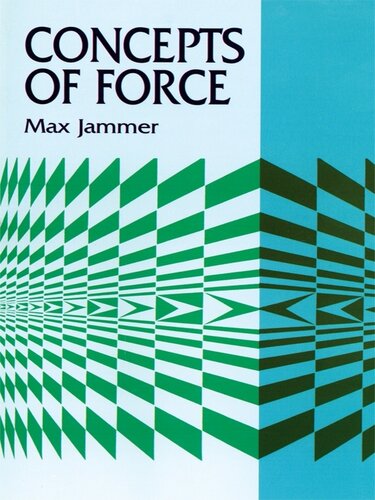 Concepts of Force (Dover Books on Physics)