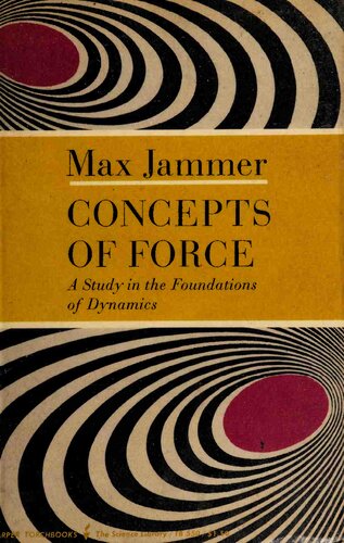 Concepts of Force (Dover Books on Physics)