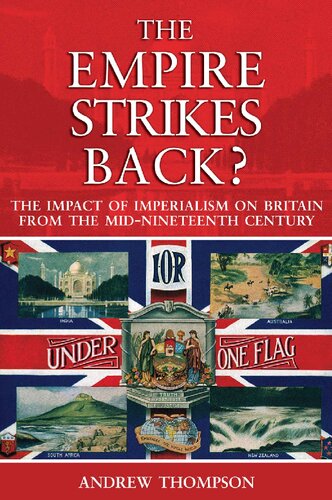 The Empire Strikes Back?: The Impact of Imperialism on Britain from the Mid-Nineteenth Century