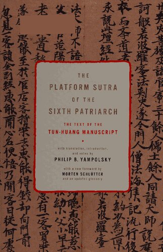 The Platform sutra of the Sixth Patriarch: The text of the Tun-huang manuscript