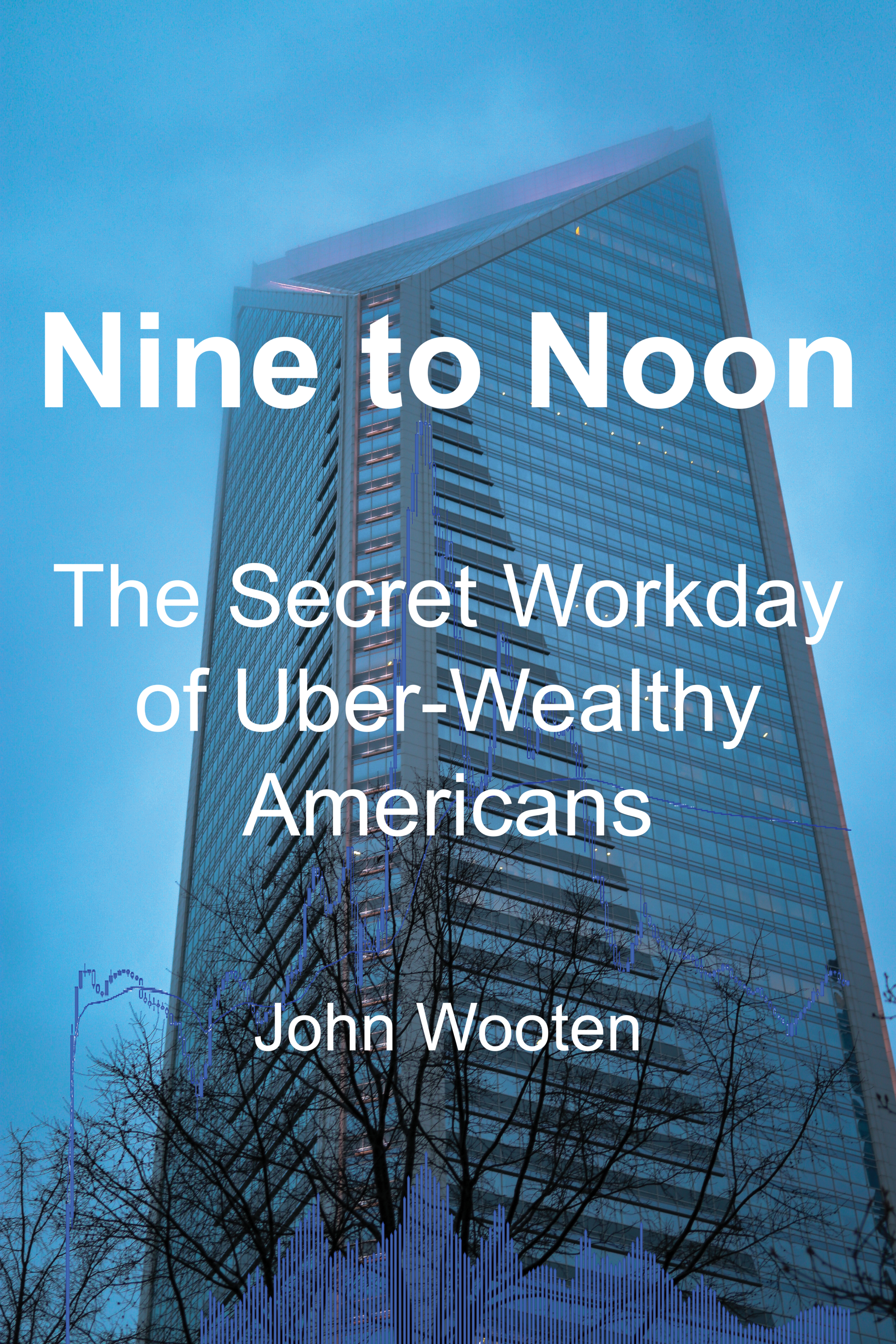 Nine to Noon: The Secret Workday of Uber-Wealthy Americans