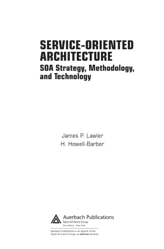 Service-Oriented Architecture: SOA  Strategy, Methodology, and Technology