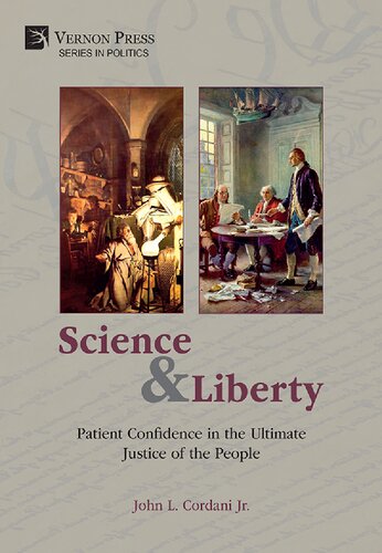 Science and Liberty: Patient Confidence in the Ultimate Justice of the People