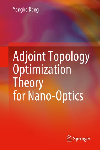 Adjoint Topology Optimization Theory for Nano-Optics