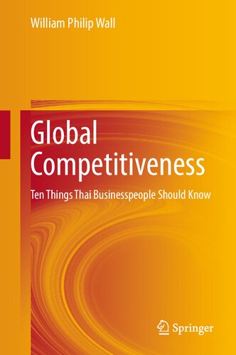 Global Competitiveness: Ten Things Thai Businesspeople Should Know