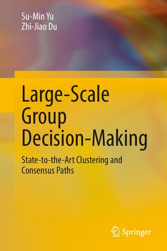 Large-Scale Group Decision-Making: State-to-the-Art Clustering and Consensus Paths