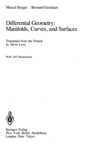 Differential Geometry: Manifolds, Curves, and Surfaces