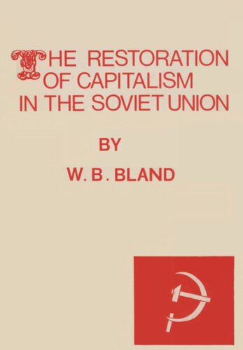 The Restoration of Capitalism in the Soviet Union