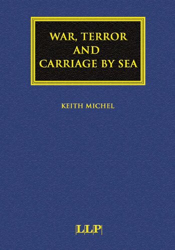 War, Terror and Carriage by Sea