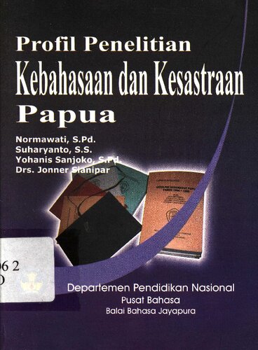 Profil Penelitian Kebahasaan dan Kesastraan Papua