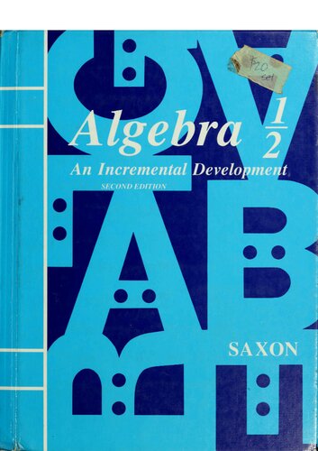 Algebra 1/2: An Incremental Development, Second Edition