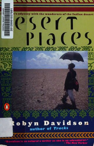 Desert Places: A Woman's Odyssey with the Wanderers of the Indian Desert