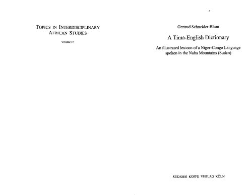A Tima-English Dictionary: An illustrated lexicon of a Niger-Congo language spoken in the Nuba Mountains (Nuba)