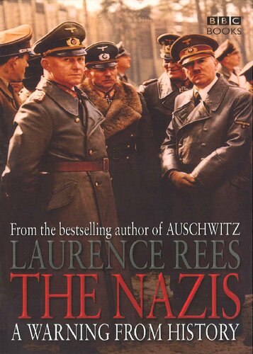 The Nazis - A Warning from History