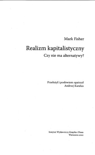 Realizm kapitalistyczny. Czy nie ma alternatywy?