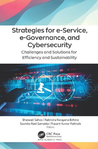 Strategies for e-Service, e-Governance, and Cyber Security: Challenges and Solutions for Efficiency and Sustainability