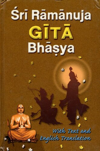 Sri Ramanuja Gita Bhasya (English and Sanskrit Edition)