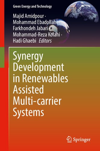 Synergy Development in Renewables Assisted Multi-carrier Systems