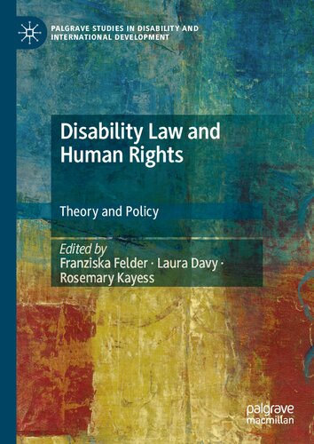 Disability Law and Human Rights: Theory and Policy