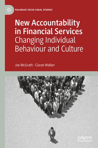 New Accountability in Financial Services: Changing Individual Behaviour and Culture