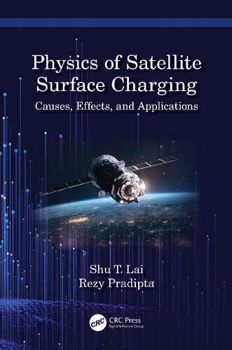 The Physics of Satellite Charging: Causes, Effects, and Applications