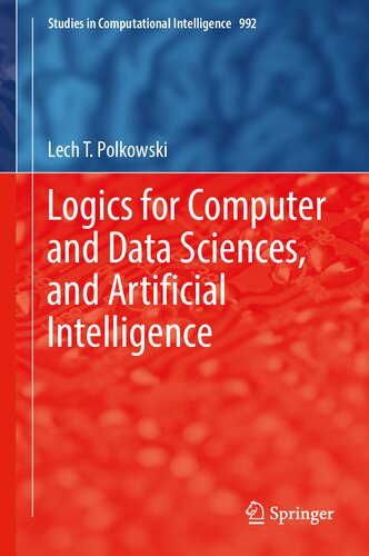 Logics for Computer and Data Sciences, and Artificial Intelligence