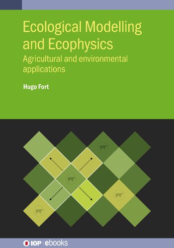 Ecological Modelling and Ecophysics: Agricultural and environmental applications