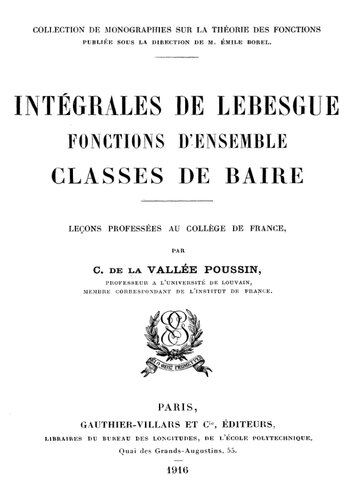Intégrales de Lebesgue, fonctions d'ensemble, classes de Baire