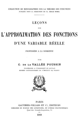 Leçons sur l'approximation des fonctions d'une variable réelle