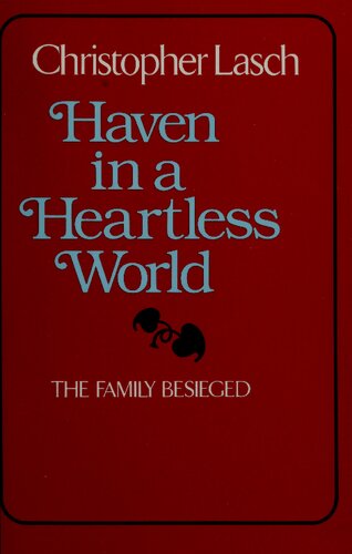 Haven in a Heartless World: The Family Besieged