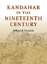 Kandahar in the Nineteenth Century