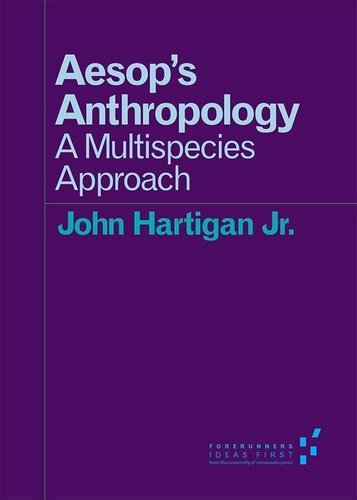 Aesop’s Anthropology: A Multispecies Approach