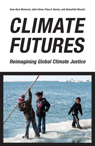 Climate Futures: Reimagining Global Climate Justice