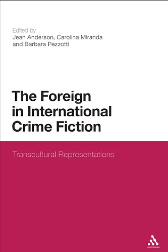The Foreign in International Crime Fiction: Transcultural Representations