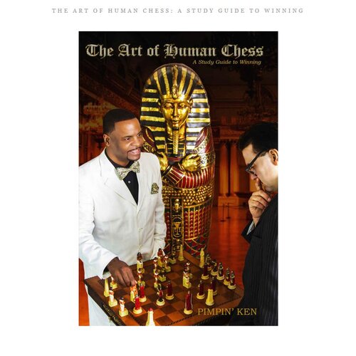 The Art of Human Chess: A Study Guide to Winning