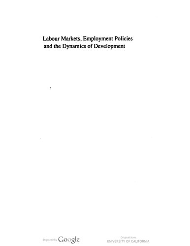 Labour Markets, Employment Policies, and the Dynamics of Development