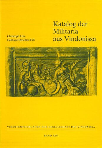 Katalog der Militaria aus Vindonissa: Militärische Funde, Pferdegeschirr und Jochteile bis 1976