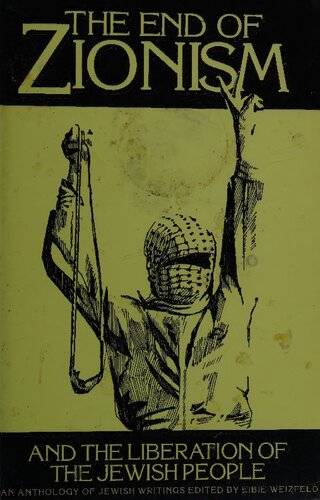 The End of Zionism and the liberation of the Jewish people