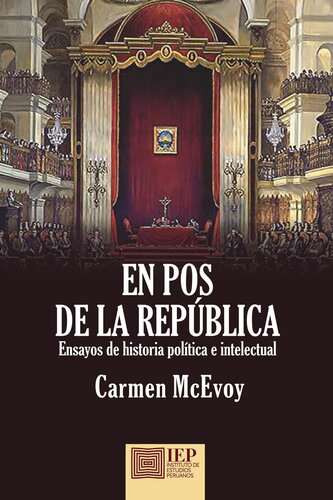 En pos de la República: ensayos de historia política e intelectual (Spanish Edition)