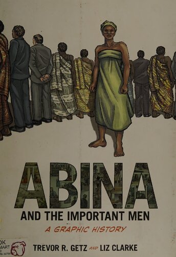 Abina and the Important Men: A Graphic History