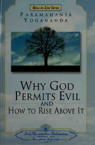 Why God Permits Evil and How to Rise Above It