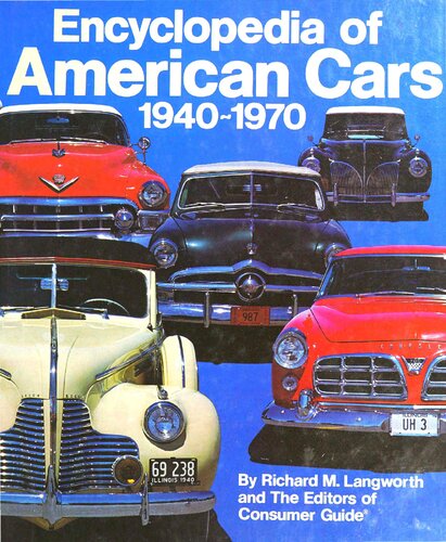 Encyclopedia of American Cars: 1940-1970