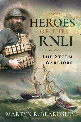 Heroes of the RNLI: The Storm Warriors