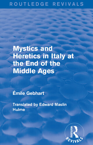 Mystics and Heretics in Italy at the End of the Middle Ages